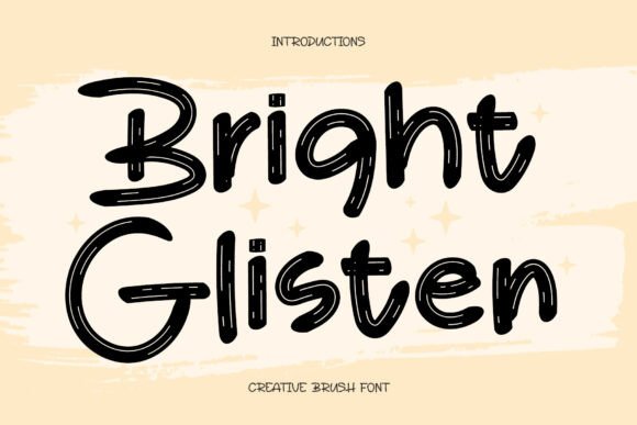 Bright Glisten: A Cheerful Display Font That Lifts Your Brand
