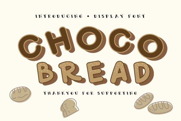 Choco Bread: A Playful Display Font That Adds Charm to Your Brand