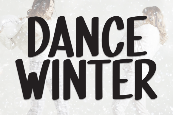 Dance Winter: A Handwritten Display Font That Feels Like a Warm Welcome