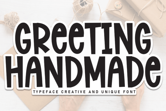 Greeting Handmade: A Playful Display Font for Warm, Human-Centered Web Design
