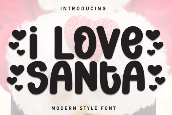 I Love Santa Font: A Cheerful Display Typeface for Holiday Makers