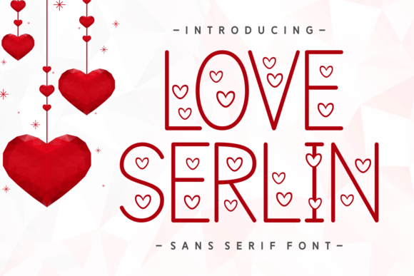 Love Serlin: A Playful Sans Serif Font That Feels Like a Hug