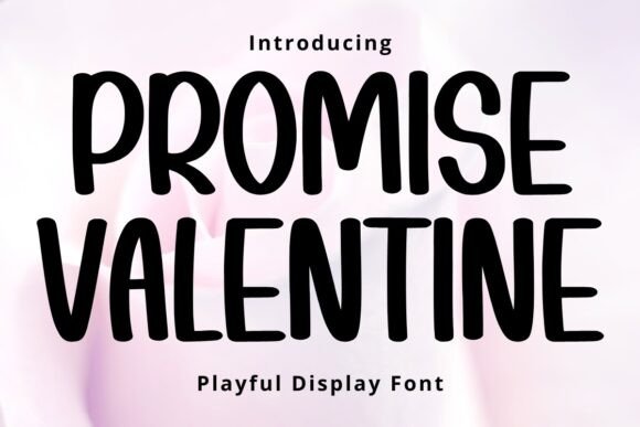 Promise Valentine: A Playful Display Font for Small Business Branding