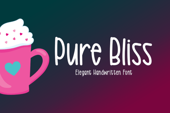 Pure Bliss: A Handwritten Font That Makes Your Brand Feel Like Home