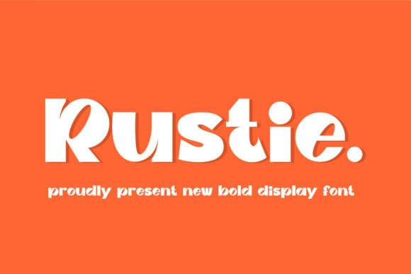 Rustie: A Modern Display Font for Small Business Branding