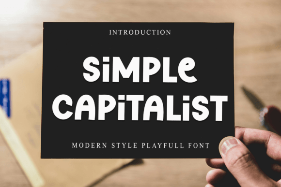 Simple Capitalist: A Friendly Display Font for Scroll-Stopping Campaigns