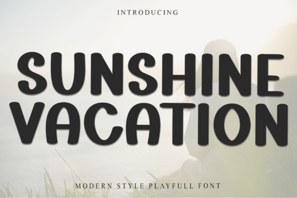 Sunshine Vacation: A Warm, Versatile Display Font for Digital Brands